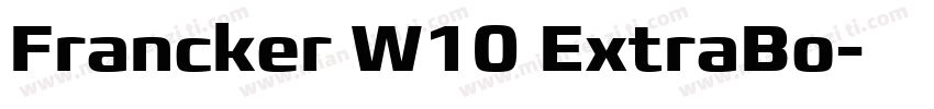 Francker W10 ExtraBo字体转换